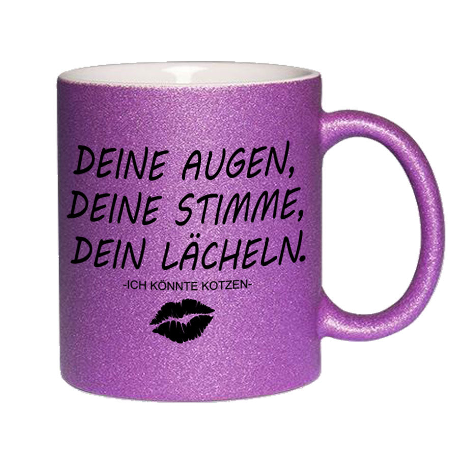 Glitzertasse Deine Augen Deine Stimme Dein Lächeln Glitzerkaffeetasse DIVA